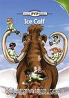 Ice Calf (PYP Readers 4)