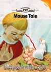 Mouse Tale (PYP Readers 1)