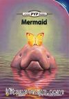 Mermaid (PYP Readers 5)