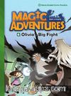 Olivia’s Big Fight +CD (Magic Adventures 3)