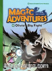 Olivia’s Big Fight +CD (Magic Adventures 3)