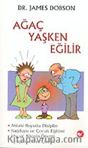 Ağaç Yaşken Eğilir