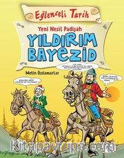 Yeni Nesil Padişah / Yıldırım Bayezid