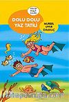 Dolu Dolu Yaz Tatili