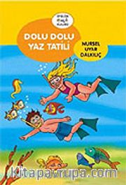 Dolu Dolu Yaz Tatili
