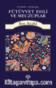 Fütüvvet Ehli ve Meczuplar