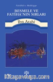 Besmele ve Fatiha’nın Sırları