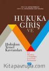 Hukuka Giriş ve Hukukun Temel Kavramları