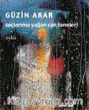 Saçlarıma Yağan Can Taneleri