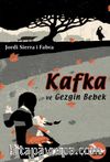 Kafka ve Gezgin Bebek