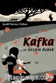 Kafka ve Gezgin Bebek