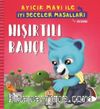 Hışırtılı Bahçe - Ayıcık Mavi ile İyi Geceler Masalları