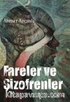 Fareler ve Şizofrenler