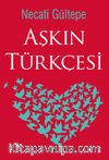 Aşkın Türkçesi