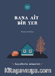 Bana Ait Bir Yer