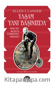 Yaşam Yanı Başınızda