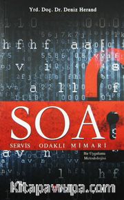 Soa <br /> Servis Odaklı Mimari