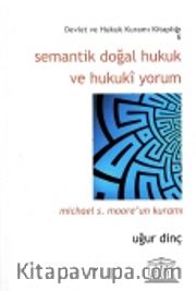 Semantik Doğal Hukuk ve Hukuki Yorum