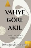 Vahye Göre Akıl