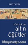 Yöneticilere Altın Öğütler