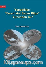 Yaşadıkaları"Ferrari'sini Satan Bilge Yüzünden mi?