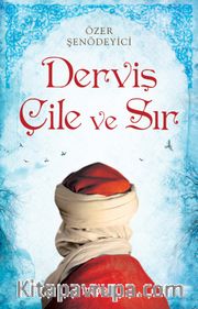 Derviş Çile ve Sır
