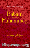 Babam Hazreti Muhammed (a.s.m.)