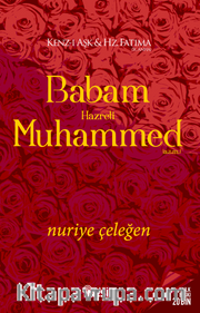 Babam Hazreti Muhammed (a.s.m.)