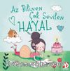 Az Bilinen Çok Sevilen Hayal