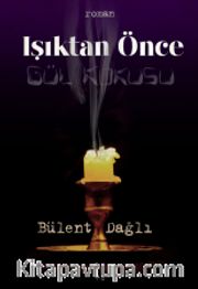 Işıktan Önce