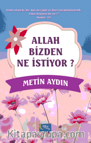 Allah Bizden Ne İstiyor?