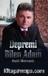 Depremi Bilen Adam
