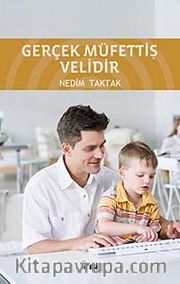 Gerçek Müfettiş Velidir<br />