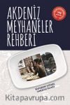 Akdeniz Meyhaneler Rehberi (Cep Boy)
