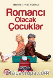 Romancı Olacak Çocuklar