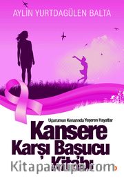 Kansere Karşı Başucu Kitabı