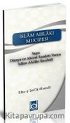 İslam Ahlakı Mucizesi