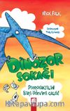 Pterodaktilin Biri Ödevimi Çaldı / Dinozor Sokağı 2