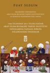 1984 Yılından 2011 Yılına Kadar Arap-İslam Bilimleri Tarihi Enstitüsü Yayınlarına Yazılan Avrupa Dillerindeki Önsözler
