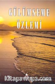 Gülümseme Özlemi