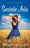 Seninle Asla