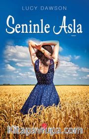 Seninle Asla