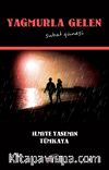 Yağmurla Gelen Şubat Güneşi