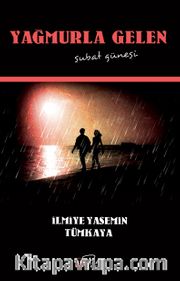 Yağmurla Gelen Şubat Güneşi
