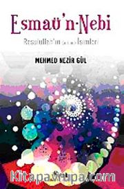 Esmaü'n-Nebi <br /> Resulullah'ın (a.s.m.) İsimleri