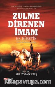 Zulme Direnen İmam Hz. Hüseyin