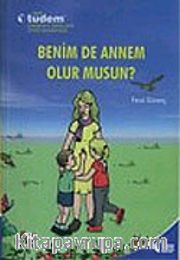 Benim de Annem Olur musun?