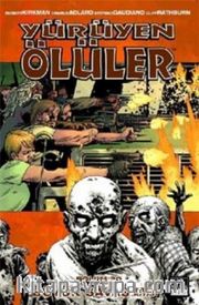 Yürüyen Ölüler 20 - Büyük Savaş