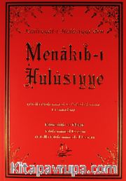 Menakıb-ı Hulûsiyye”yi
