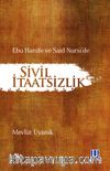 Ebu Hanife ve Said Nursi'de Sivil İtaatsizlik